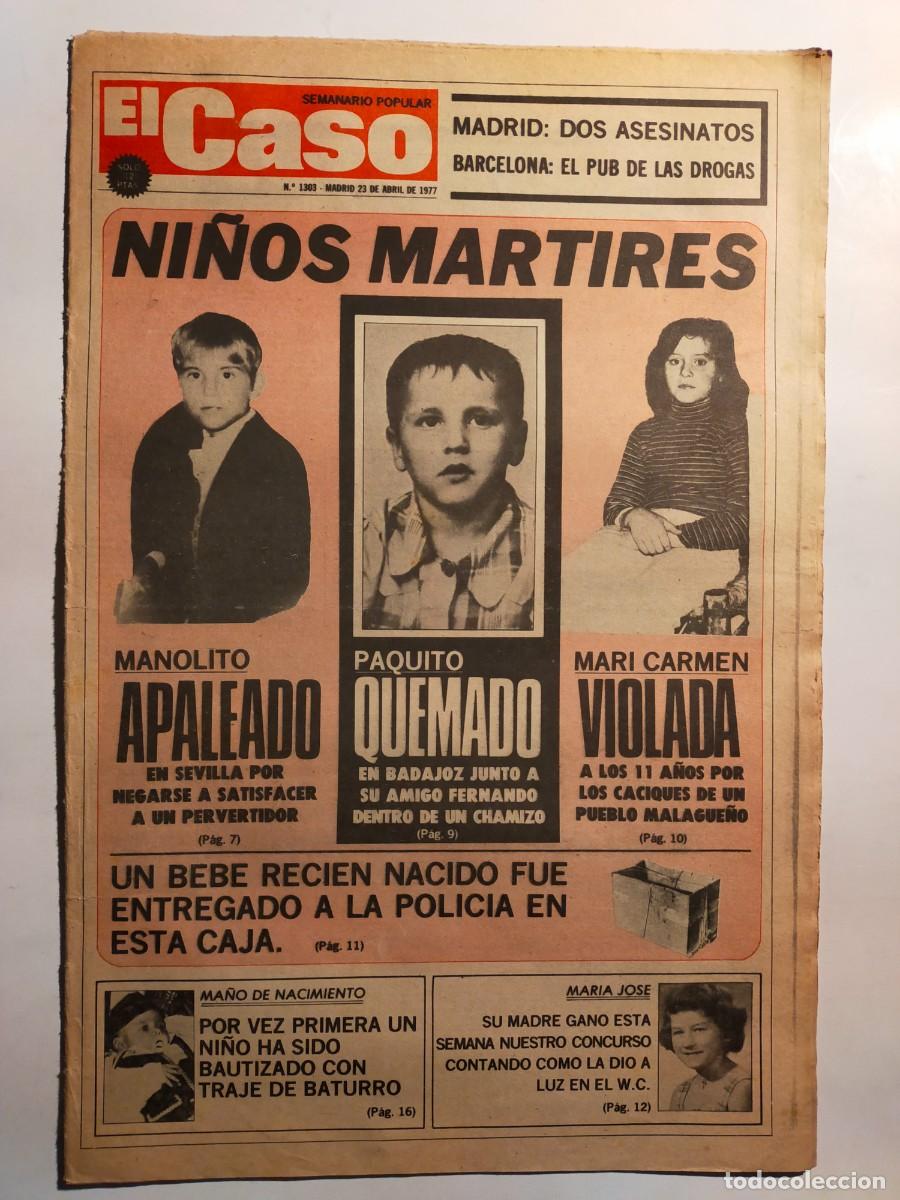 Collectionnisme de Revues et Journaux: PERIODICO &rdquo;EL CASO&rdquo; SEMANARIO DE SUCESOS N&ordm; 1303 - A&Ntilde;O 1977