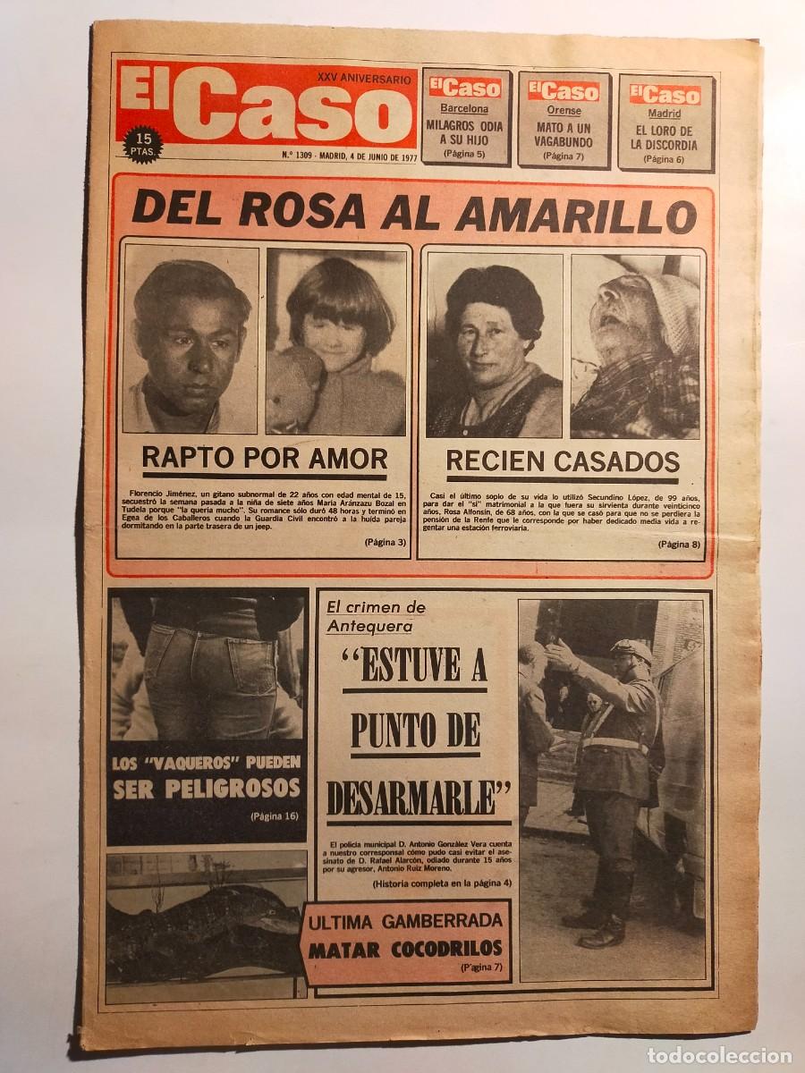 Collectionnisme de Revues et Journaux: PERIODICO &rdquo;EL CASO&rdquo; SEMANARIO DE SUCESOS N&ordm; 1309 - A&Ntilde;O 1977
