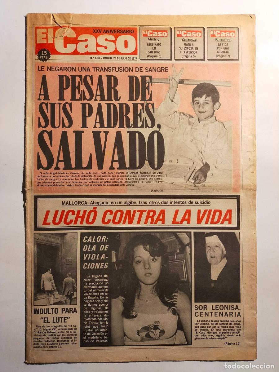Sammeln von Zeitschriften und Zeitungen: PERIODICO &rdquo;EL CASO&rdquo; SEMANARIO DE SUCESOS N&ordm; 1316 - A&Ntilde;O 1977