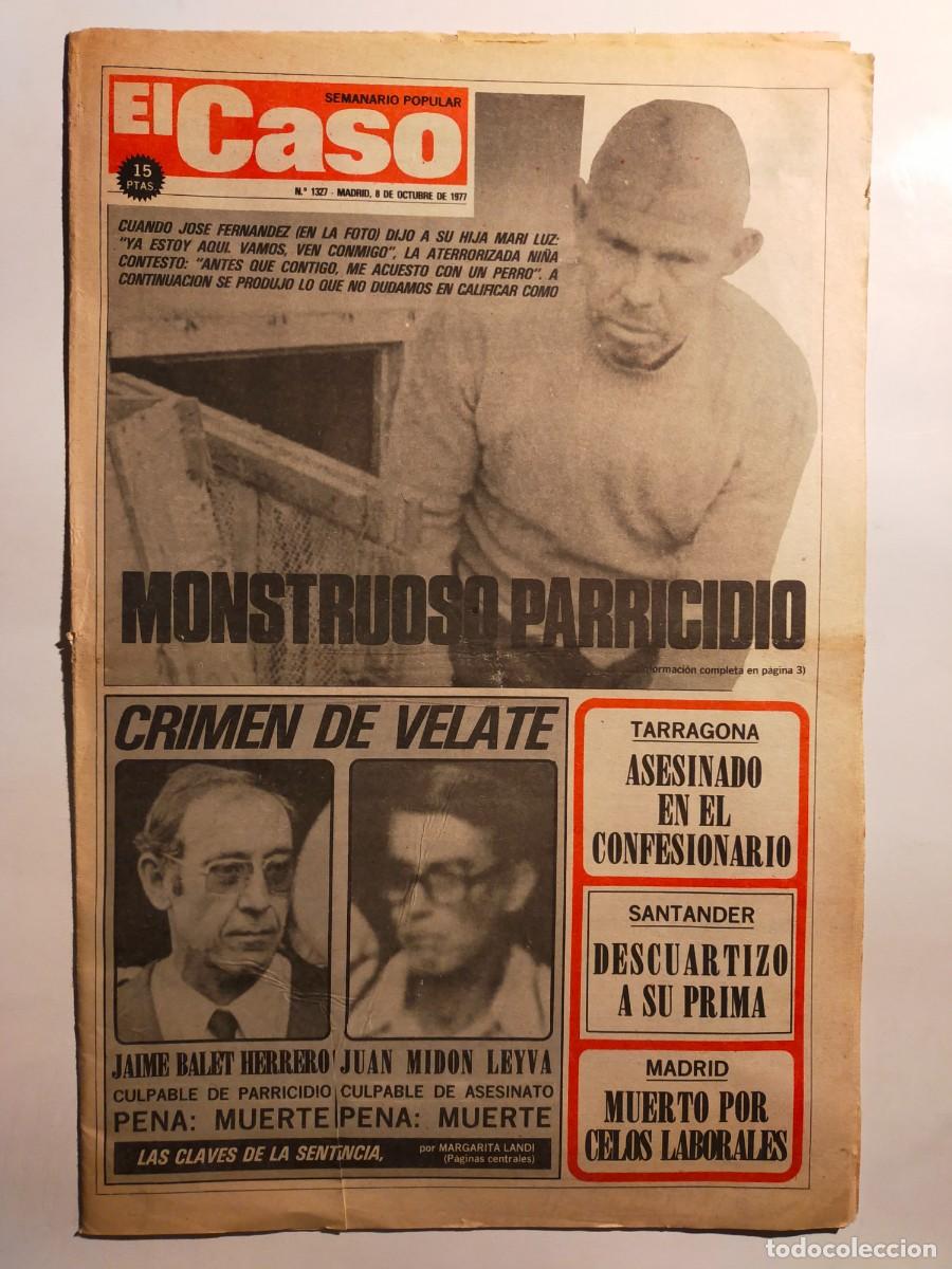 Collection Magazines and Newspapers: PERIODICO &rdquo;EL CASO&rdquo; SEMANARIO DE SUCESOS N&ordm; 1327 - A&Ntilde;O 1977
