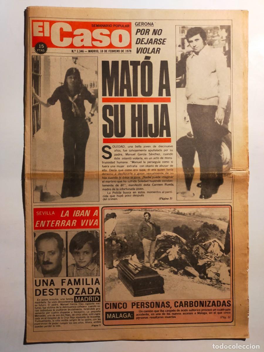 Collectionnisme de Revues et Journaux: PERIODICO &rdquo;EL CASO&rdquo; SEMANARIO DE SUCESOS N&ordm; 1346 - A&Ntilde;O 1978