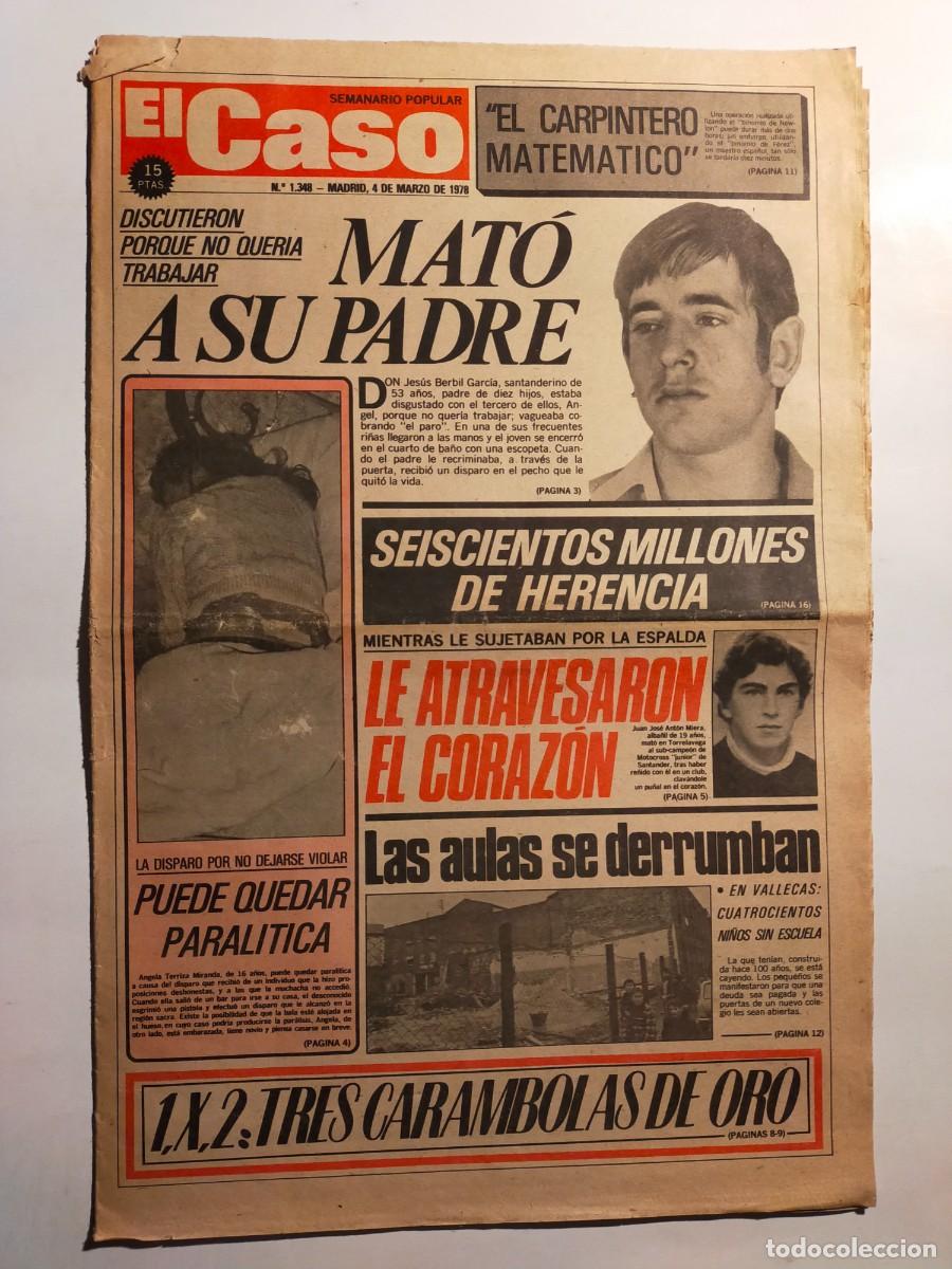 Collectionnisme de Revues et Journaux: PERIODICO &rdquo;EL CASO&rdquo; SEMANARIO DE SUCESOS N&ordm; 1348 - A&Ntilde;O 1978