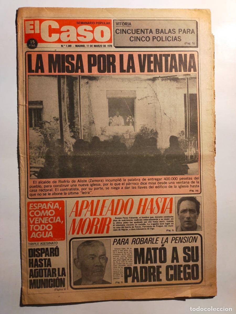 Collectionnisme de Revues et Journaux: PERIODICO &rdquo;EL CASO&rdquo; SEMANARIO DE SUCESOS N&ordm; 1349 - A&Ntilde;O 1978