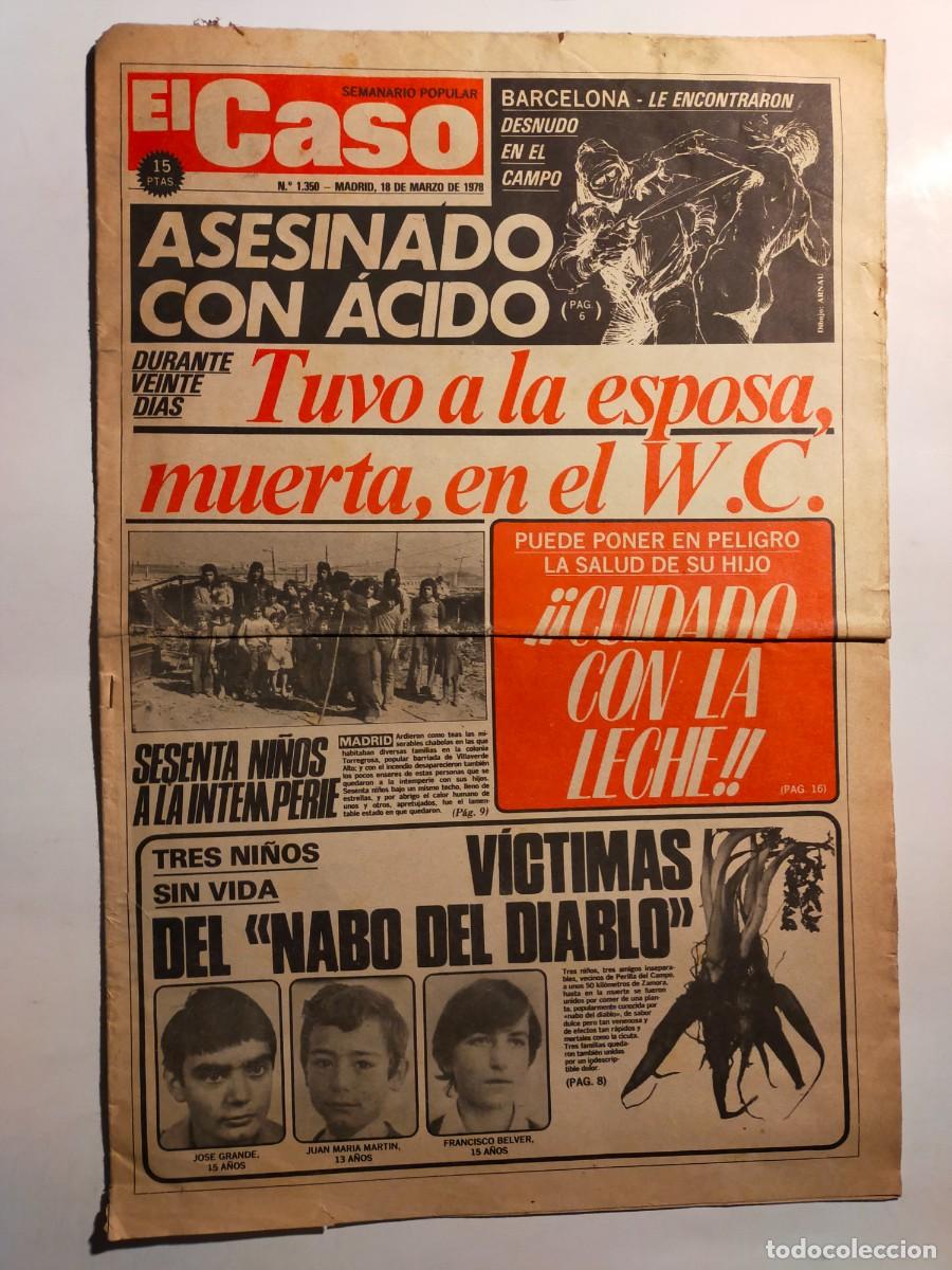 Collectionnisme de Revues et Journaux: PERIODICO &rdquo;EL CASO&rdquo; SEMANARIO DE SUCESOS N&ordm; 1350 - A&Ntilde;O 1978