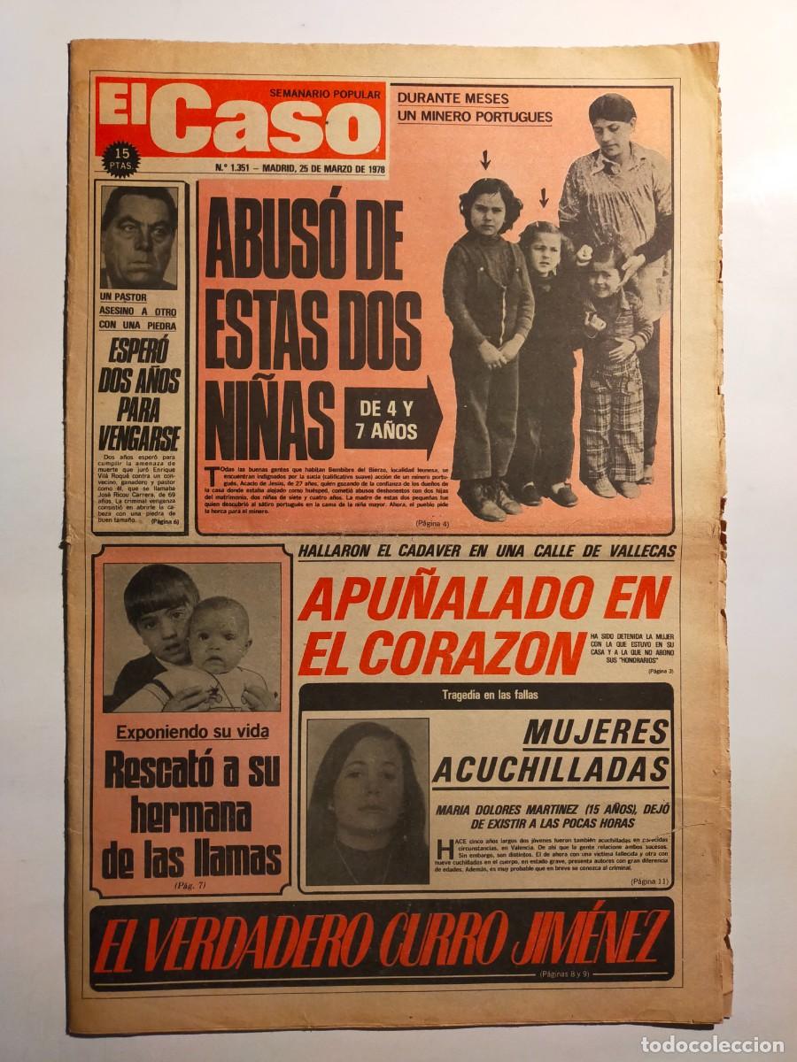 Collectionnisme de Revues et Journaux: PERIODICO &rdquo;EL CASO&rdquo; SEMANARIO DE SUCESOS N&ordm; 1351 - A&Ntilde;O 1978