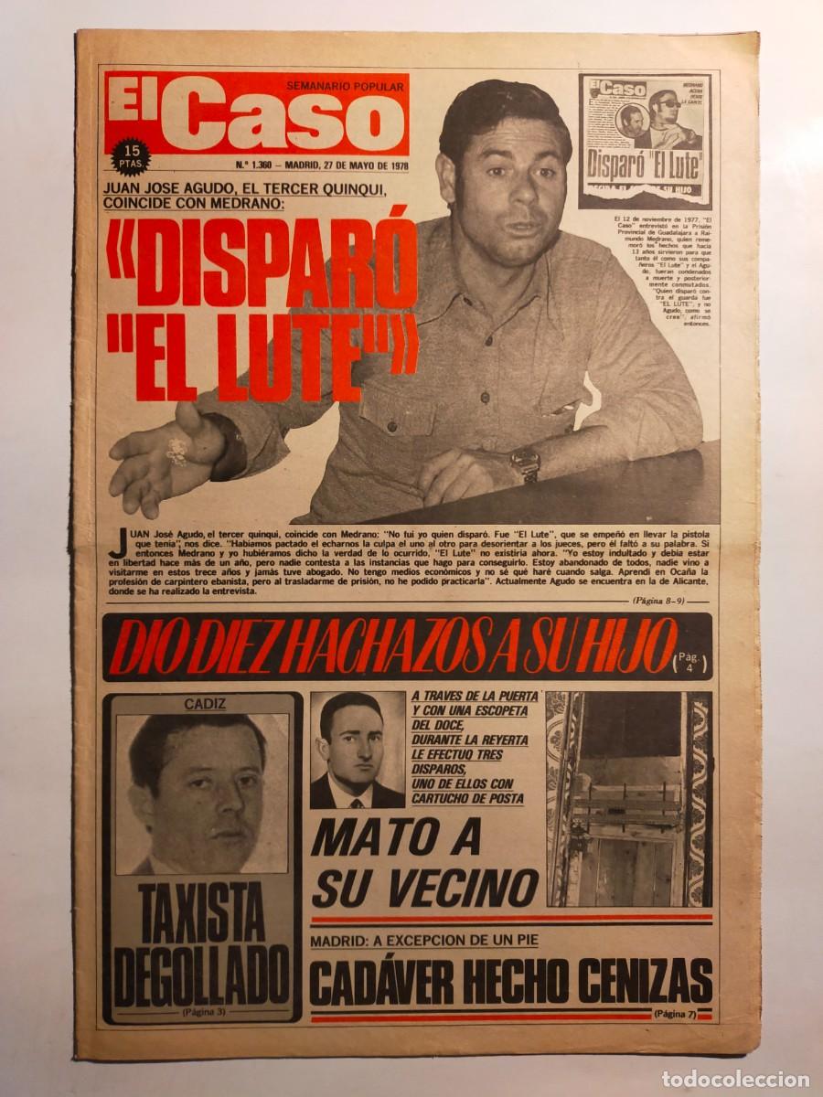 Collection Magazines and Newspapers: PERIODICO &rdquo;EL CASO&rdquo; SEMANARIO DE SUCESOS N&ordm; 1360 - A&Ntilde;O 1978