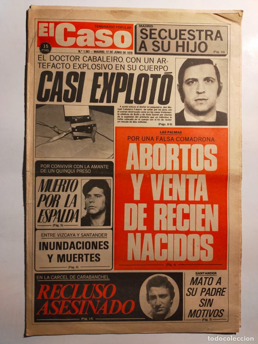 Sammeln von Zeitschriften und Zeitungen: PERIODICO &rdquo;EL CASO&rdquo; SEMANARIO DE SUCESOS N&ordm; 1363 - A&Ntilde;O 1978
