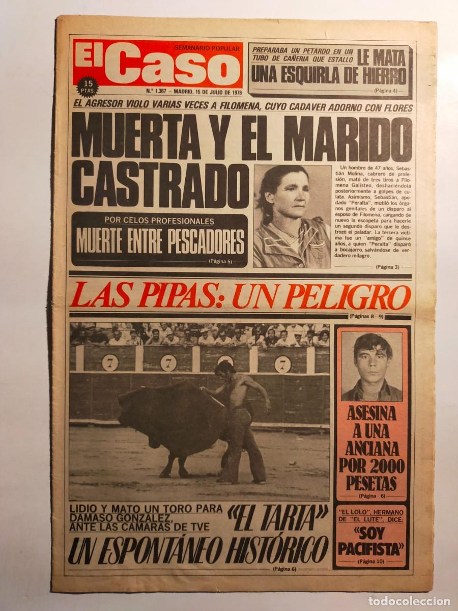 Collection Magazines and Newspapers: PERIODICO &rdquo;EL CASO&rdquo; SEMANARIO DE SUCESOS N&ordm; 1367 - A&Ntilde;O 1978
