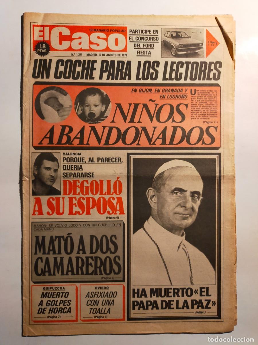 Collection Magazines and Newspapers: PERIODICO &rdquo;EL CASO&rdquo; SEMANARIO DE SUCESOS N&ordm; 1371 - A&Ntilde;O 1978