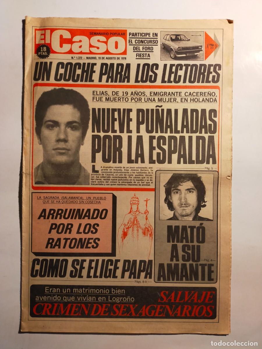 Collection Magazines and Newspapers: PERIODICO &rdquo;EL CASO&rdquo; SEMANARIO DE SUCESOS N&ordm; 1372 - A&Ntilde;O 1978