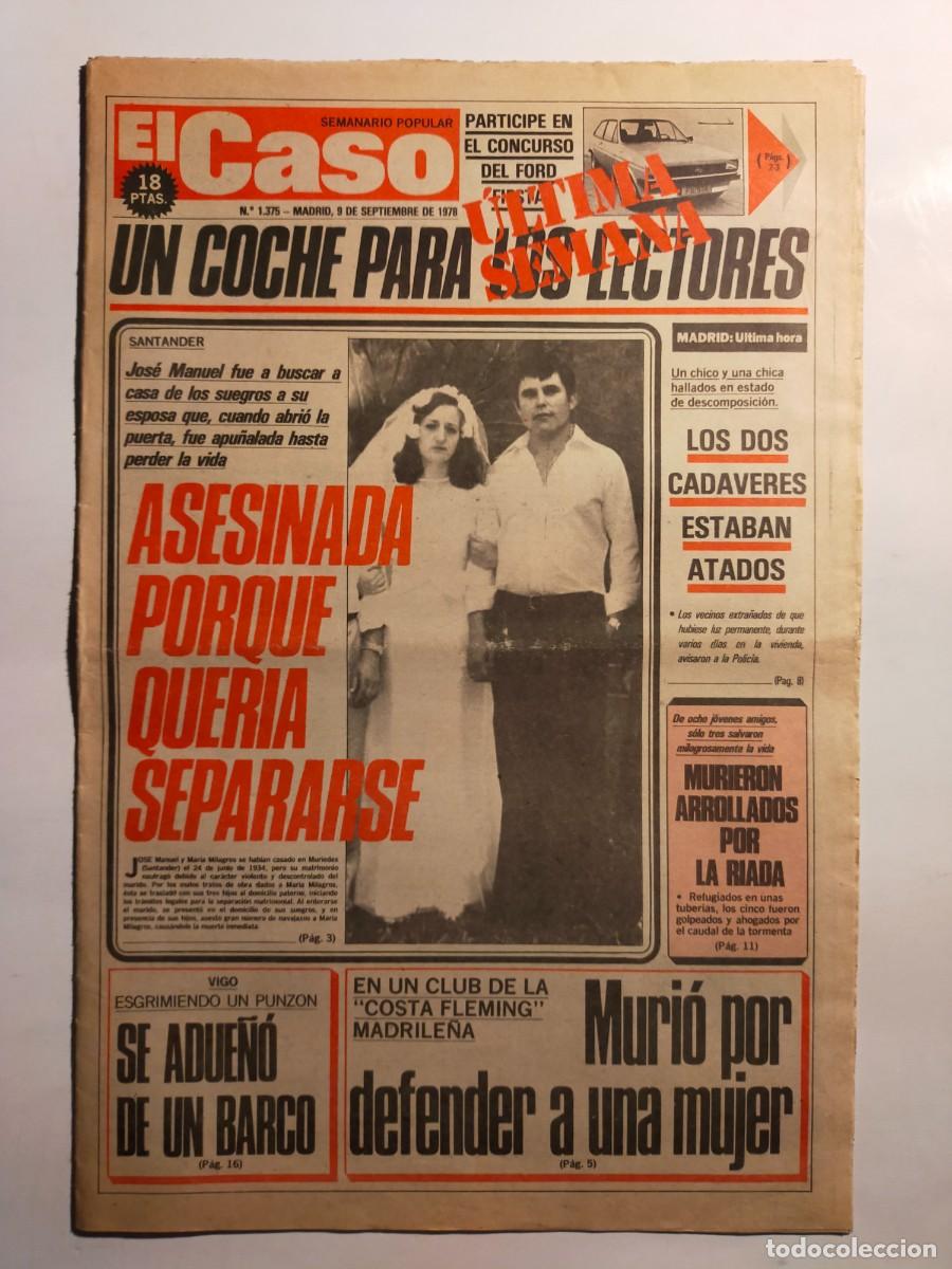 Collection Magazines and Newspapers: PERIODICO &rdquo;EL CASO&rdquo; SEMANARIO DE SUCESOS N&ordm; 1375 - A&Ntilde;O 1978