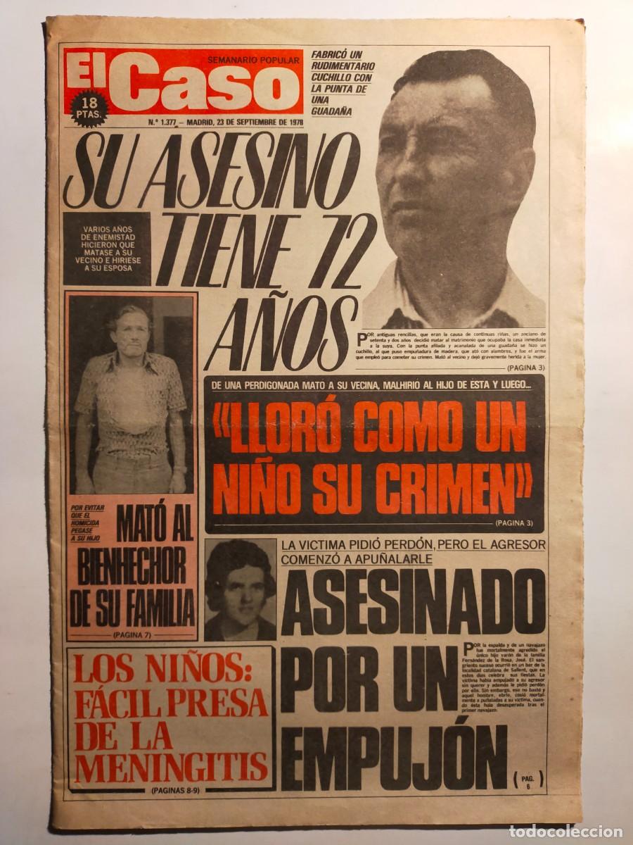 Sammeln von Zeitschriften und Zeitungen: PERIODICO &rdquo;EL CASO&rdquo; SEMANARIO DE SUCESOS N&ordm; 1377 - A&Ntilde;O 1978