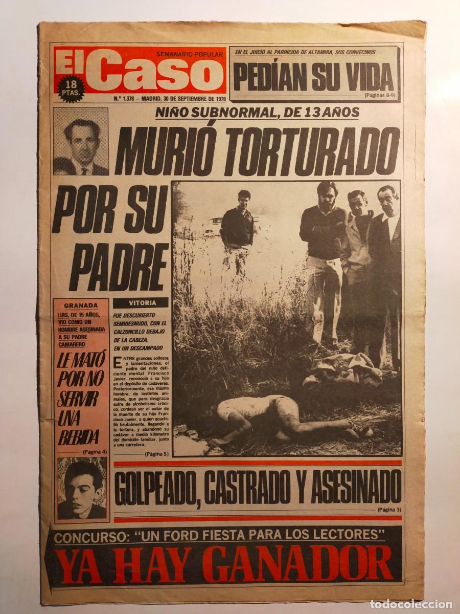 Sammeln von Zeitschriften und Zeitungen: PERIODICO &rdquo;EL CASO&rdquo; SEMANARIO DE SUCESOS N&ordm; 1378 - A&Ntilde;O 1978