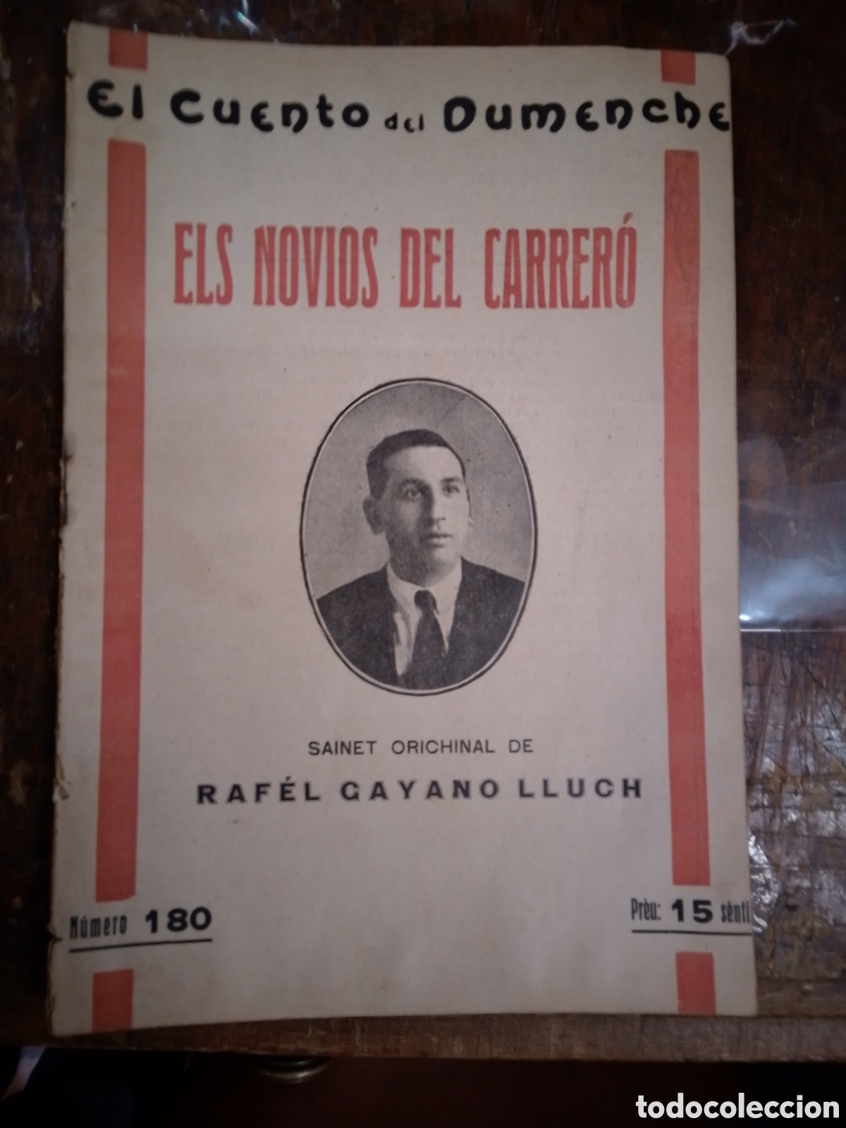 Sammeln von Zeitschriften und Zeitungen: EL CUENTO DEL DUMENCHE. ELS NOVIOS DEL CARRERO. SAINET. GAYANO LLUCH, RAFEL. NUM.180. VALENCIA. 1917