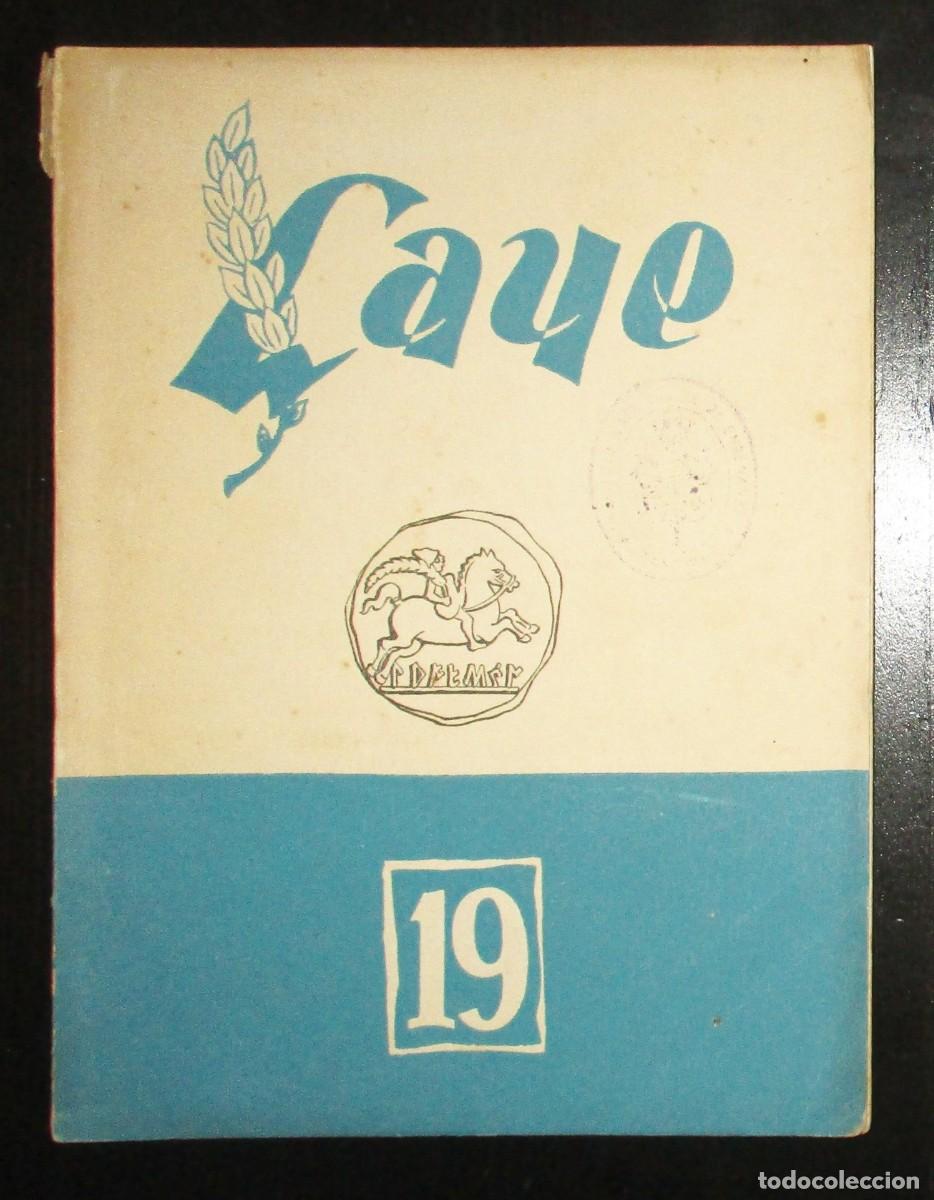 Sammeln von Zeitschriften und Zeitungen: LAYE N&ordm;19. MAYO-JULIO 1952. REVISTA CULTURAL. XILOGRAF&Iacute;AS DE CARMEN SIERRA.