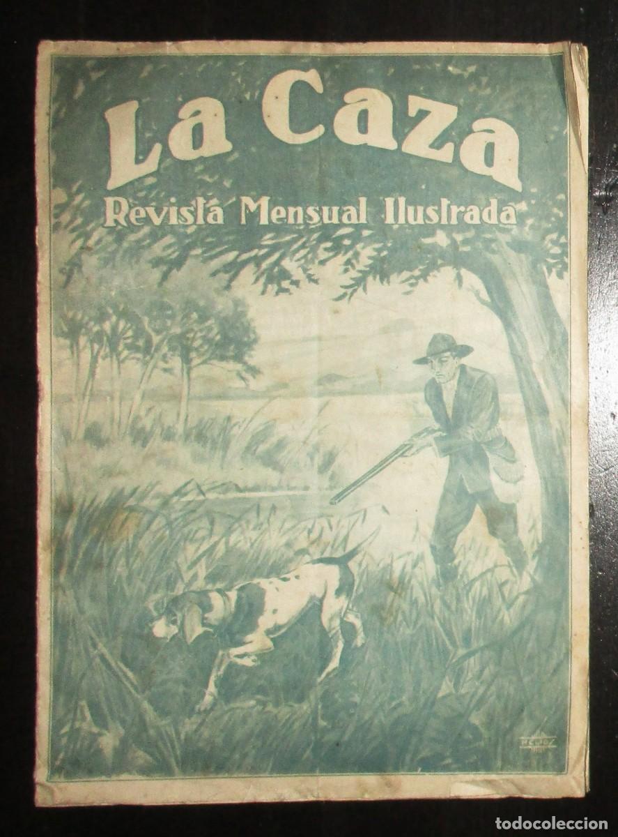 Collection Magazines and Newspapers: LA CAZA. REVISTA MENSUAL ILUSTRADA DE CAZA Y TIRO. A&Ntilde;O 1, N&Uacute;MERO 1. JULIO DE 1925.