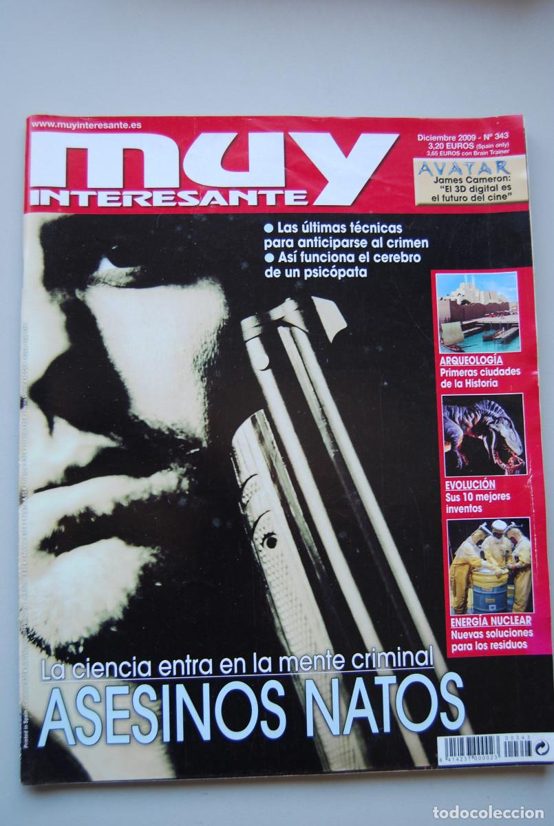 Collectionnisme de Revues et Journaux: MUY INTERESANTE.NUM.343-2009: ASESINOS NATOS-ENERGIA NUCLEAR-LOS 10 MEJORES INVENTOS-AVATAR-