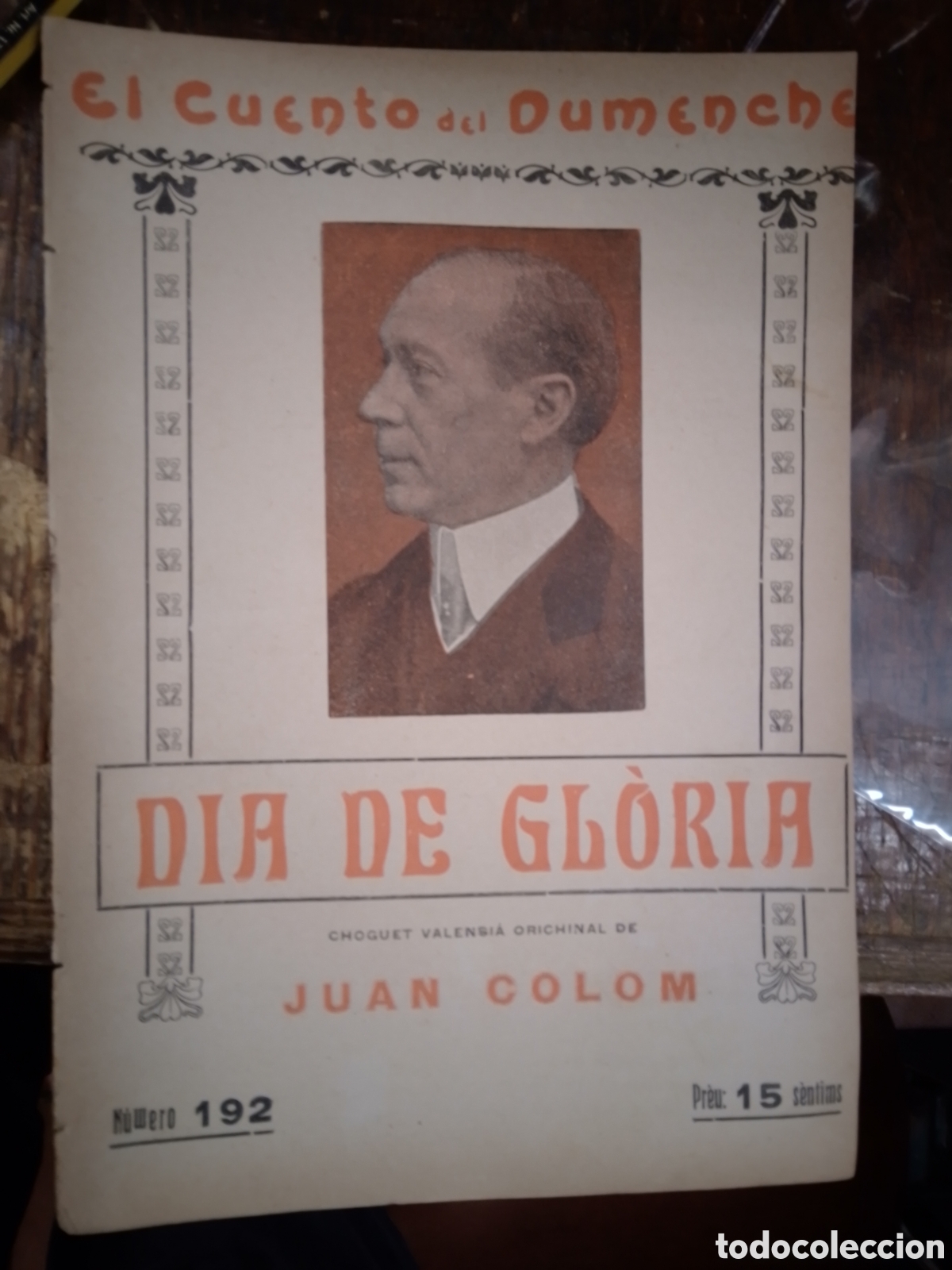 Coleccionismo de revistas y peri&oacute;dicos: DIA DE GLORIA. COLOM, JUAN. EL CUENTO DEL DUMENCHE. N.192. 1917