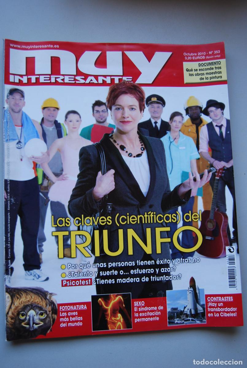 Collectionnisme de Revues et Journaux: MUY INTERESANTE.NUM.353-2010 : CLAVES DEL TRIUNFO-FOTONATURA, AVES-SEXO, EXCITACION PERMANENTE