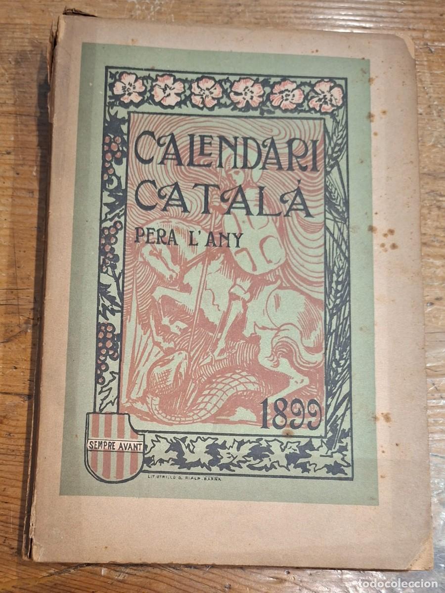 Coleccionismo de revistas y peri&oacute;dicos: CALENDARI CATALA PER L'ANY 1899, 1900 Y 1901