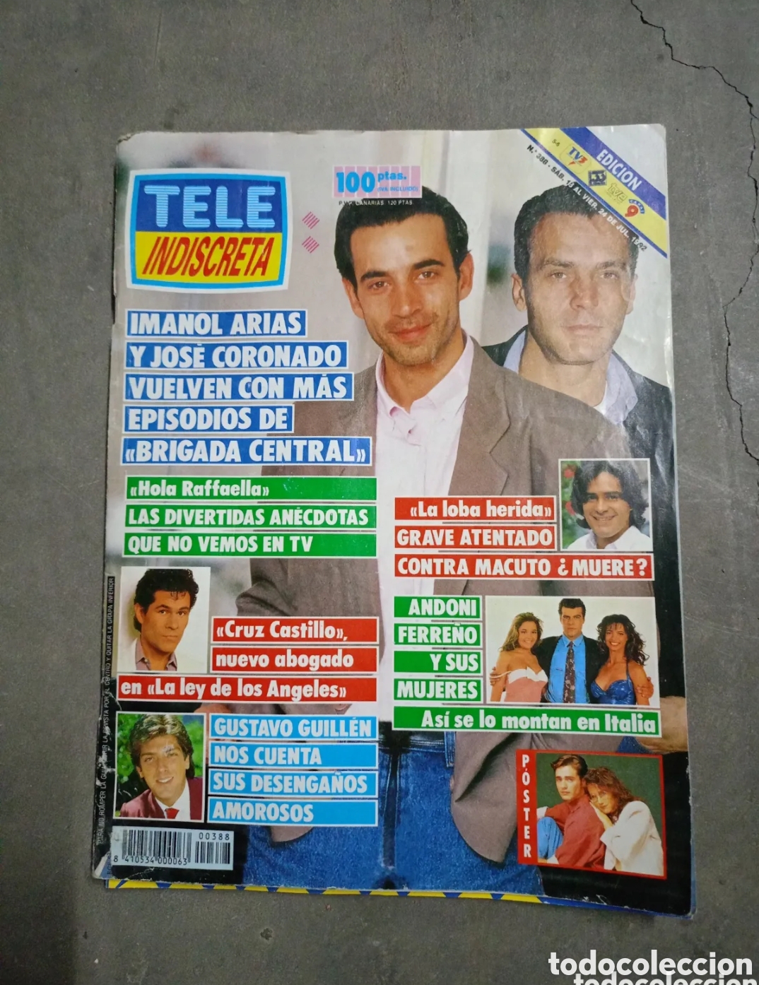 Sammeln von Zeitschriften und Zeitungen: teleindiscreta 388 julio 1992 Imanol Arias Jos&eacute; Coronado