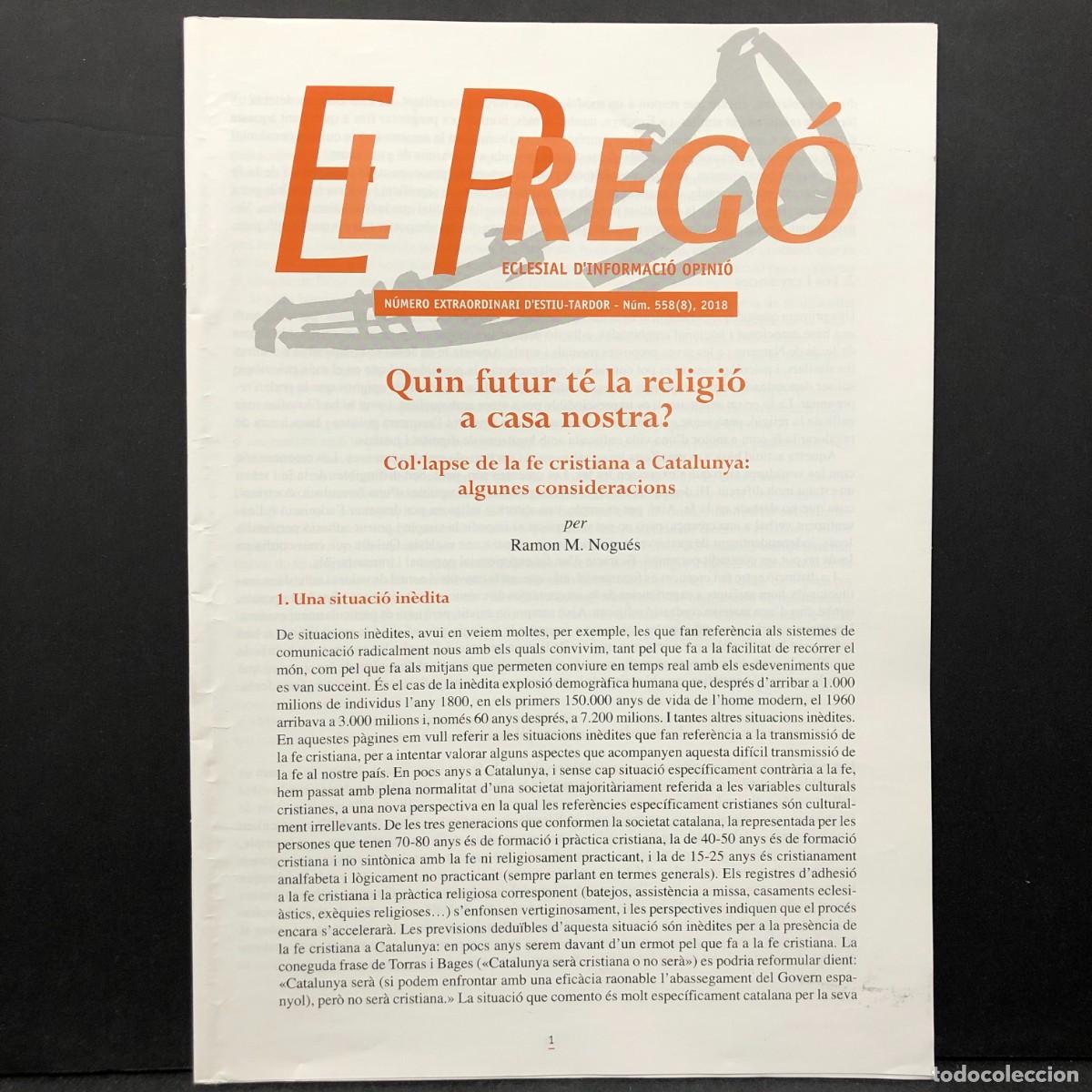Collectionnisme de Revues et Journaux: EL PREG&Oacute; - ECLESIAL D'INFORMACI&Oacute; OPINI&Oacute; - N&Uacute;MERO EXTRAORDINARI 558 - 2018 / 778