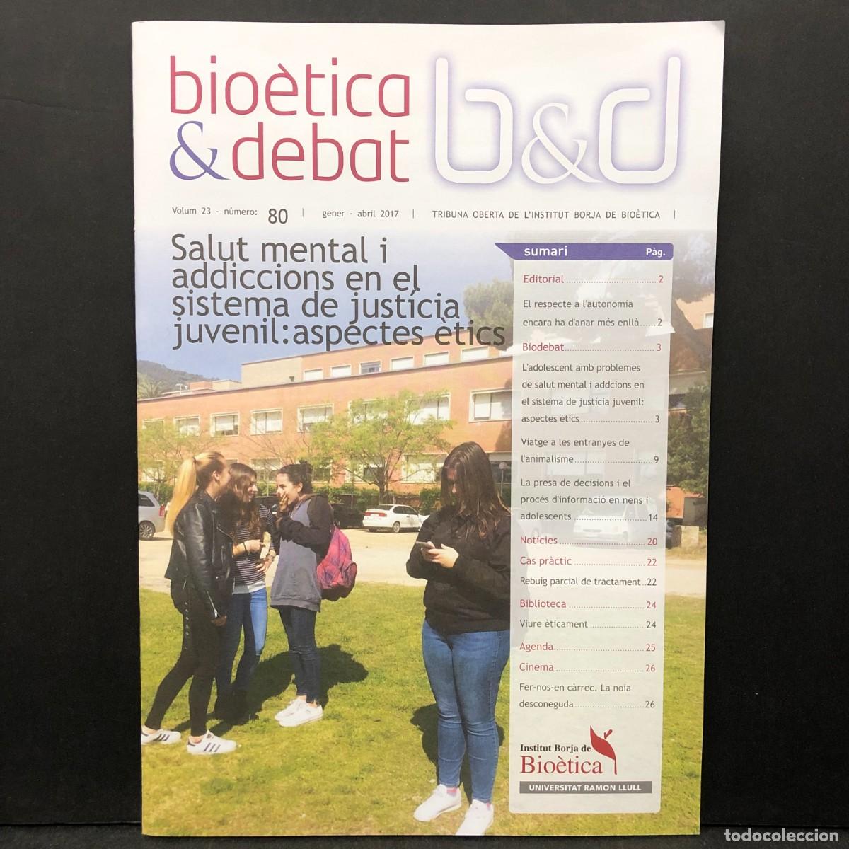 Coleccionismo de revistas y peri&oacute;dicos: BIO&Egrave;TICA & DEBAT - TRIBUNA OBERTA DE L'INSTITUT BORJA DE BIO&Egrave;TICA - N&Uacute;MERO 80 GENER-ABRIL 2017 / 780