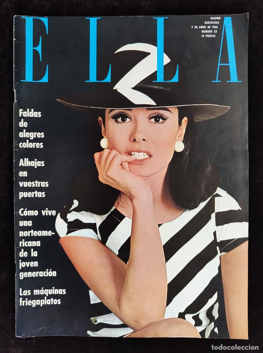 Collezionismo di Riviste e Giornali: REVISTA ELLA, N&ordm; 53. 7 ABRIL 1966. MATERIAL GR&Aacute;FICO ELLE EXCLUSIVA PARA ESPA&Ntilde;A