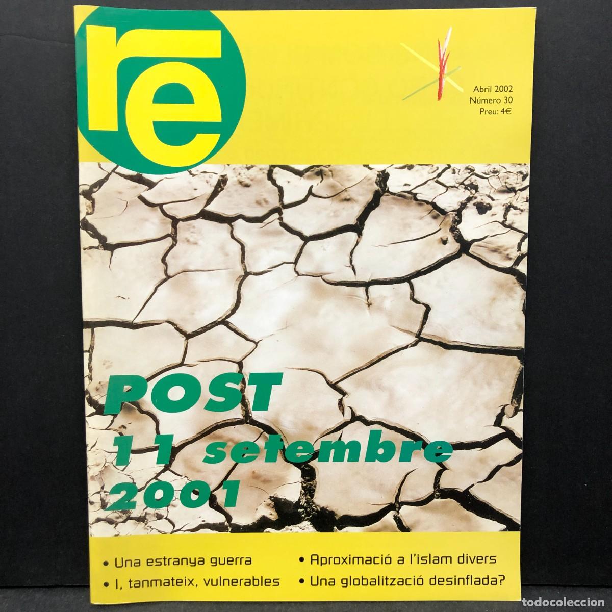 Collezionismo di Riviste e Giornali: RE - POST 11 SETEMBRE 2001 - ABRIL 2002 - N&Uacute;MERO 30 / 804