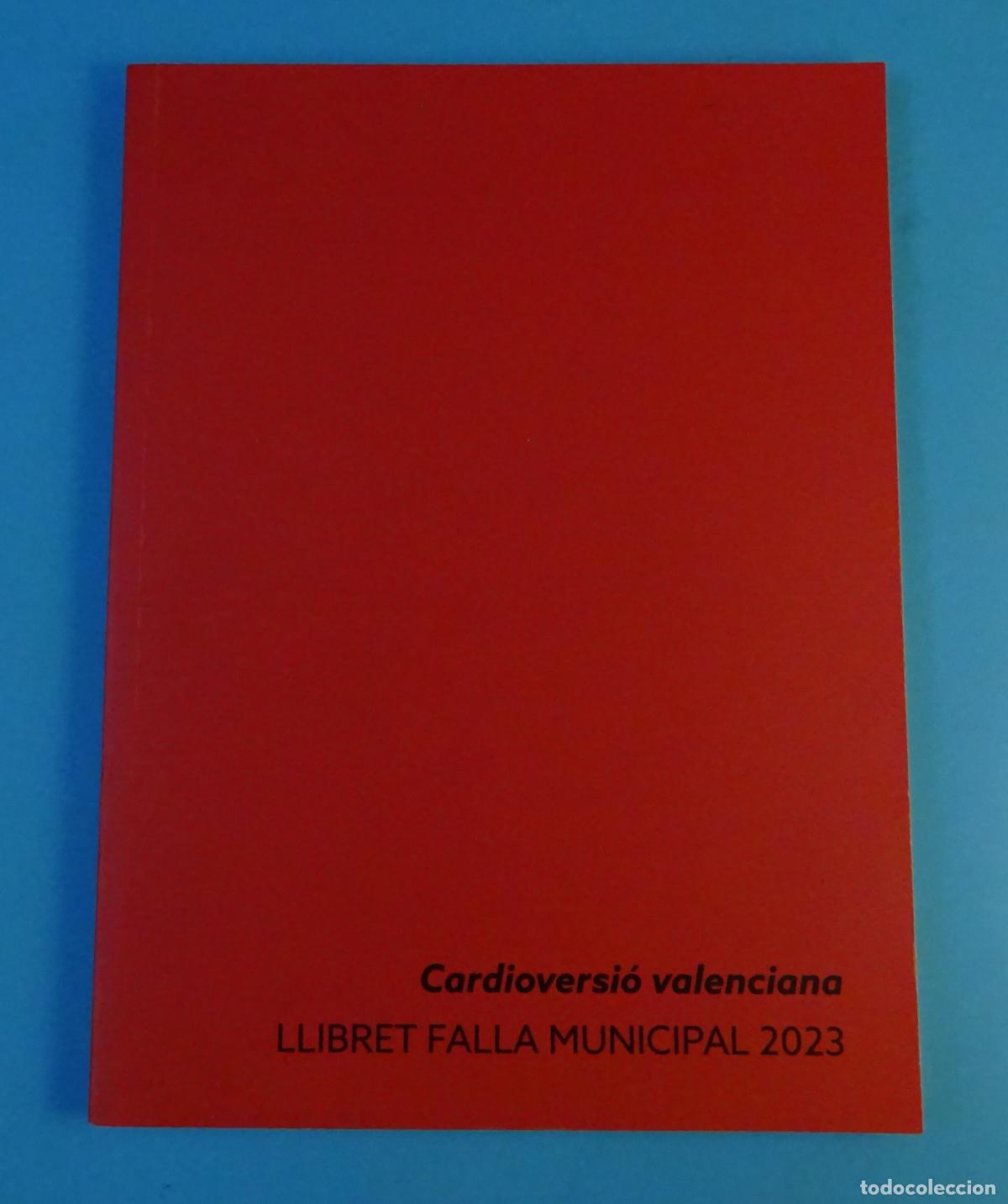 Collectionnisme de Revues et Journaux: CARDIOVERSI&Oacute; VALENCIANA. LLIBRET FALLA MUNICIPAL 2023. FALLAS DE VALENCIA