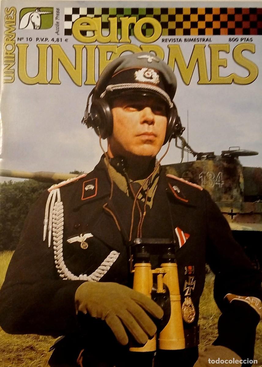 Coleccionismo de revistas y peri&oacute;dicos: REVISTA &rdquo;EUROUNIFORMES&rdquo; o &rdquo;Euro Uniformes&rdquo; - N&ordm; 10 Abril - Mayo 2002