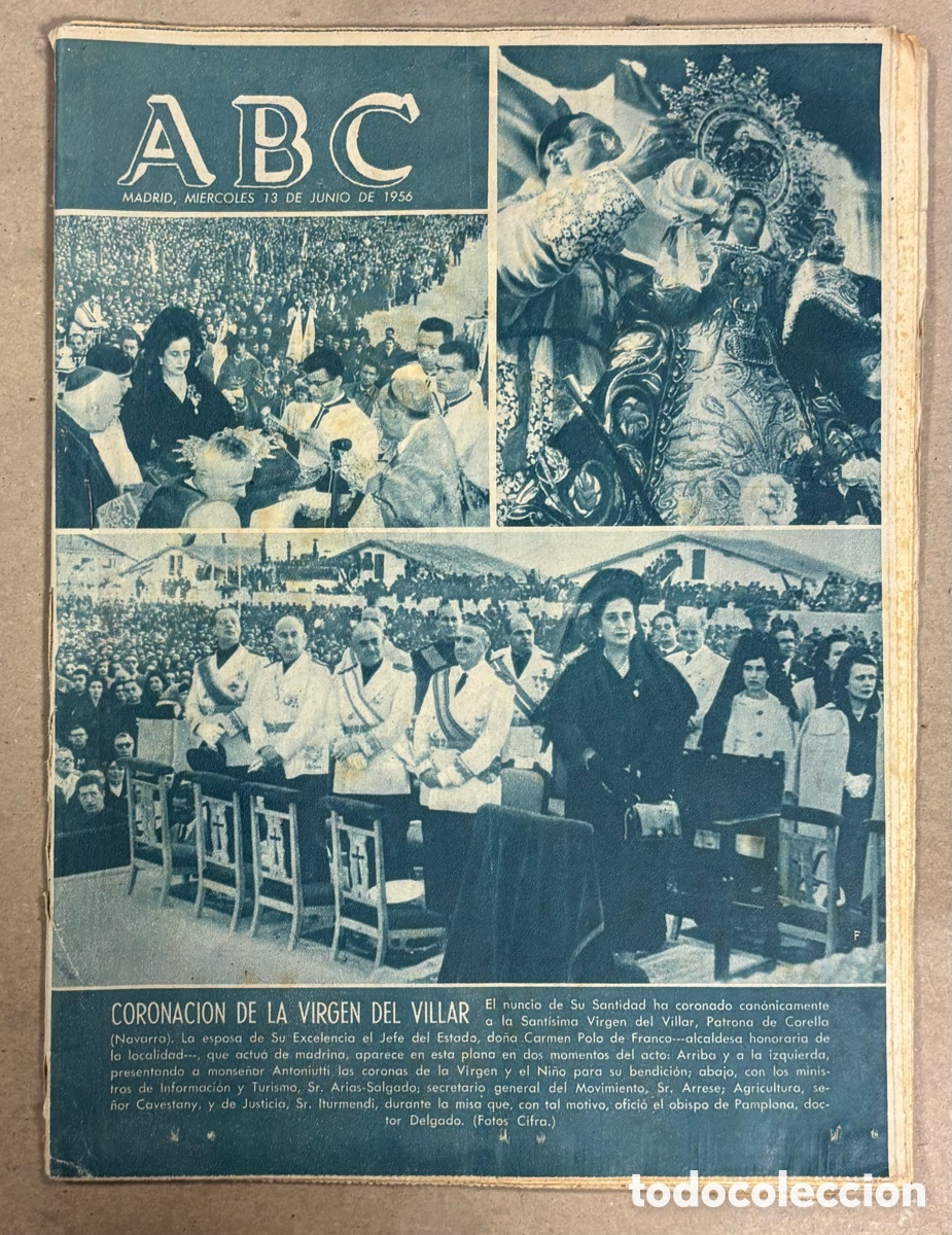 Coleccionismo de revistas y peri&oacute;dicos: ABC (13 JUNIO 1956) CORONACI&Oacute;N VIRGEN DEL VILLAR CORELLA (NAVARRA), PRESA PE&Ntilde;ARROYA FRANCO CALATAYUD
