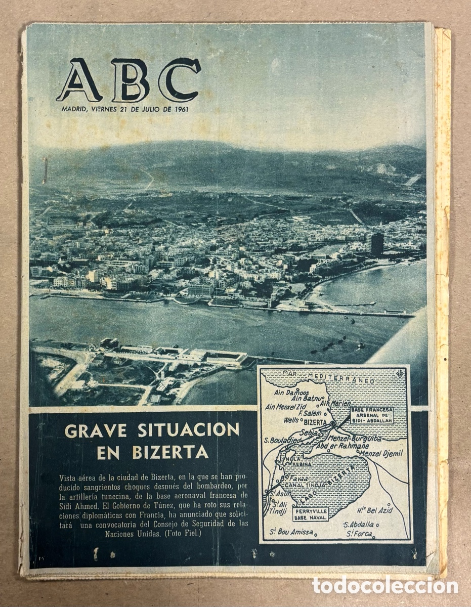 Coleccionismo de revistas y peri&oacute;dicos: ABC (21 JUNIO 1961) CRISIS BIZERTA T&Uacute;NEZ, FERNANDO FERNAN G&Oacute;MEZ, RAM&Oacute;N P&Eacute;REZ DE AYALA,&hellip;