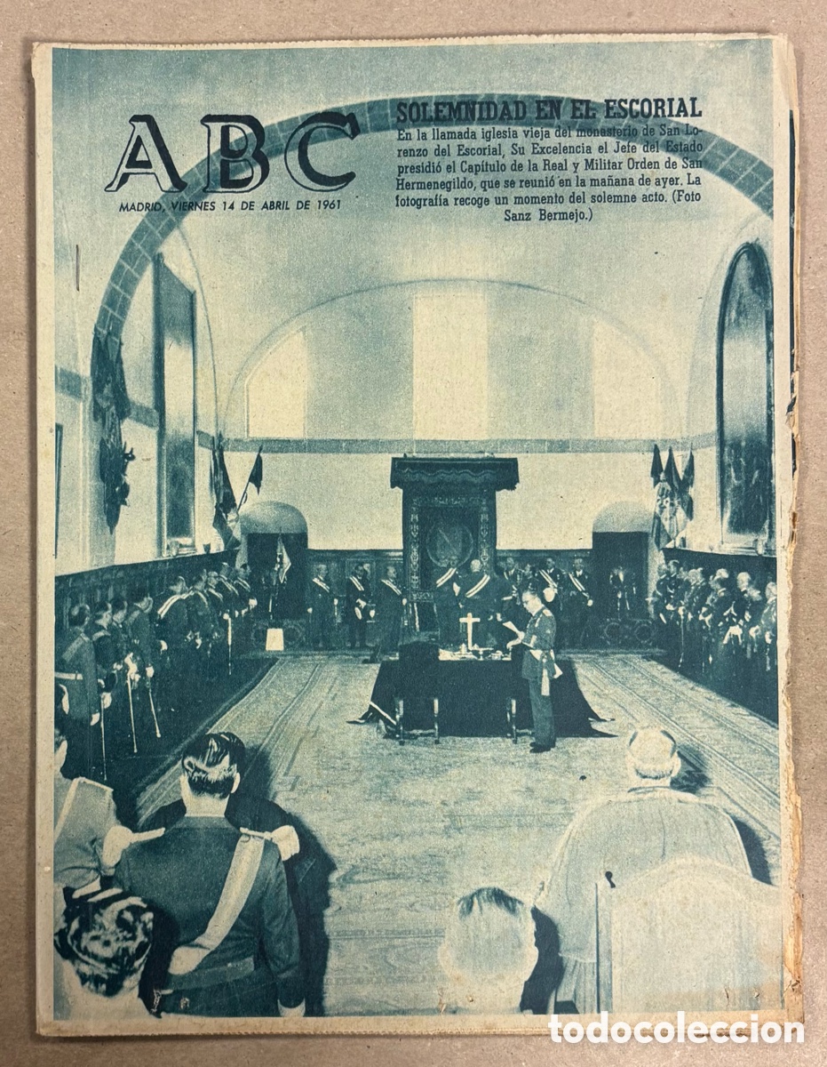 Coleccionismo de revistas y peri&oacute;dicos: ABC (14 ABRIL 1961) CAP&Iacute;TULO REAL Y MILITAR ORDEN SAN HERMENEGILDO, SOFIA LOREN, OLIVEIRA SALAZAR