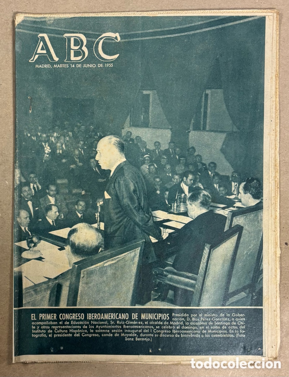 Collectionnisme de Revues et Journaux: ABC (14 JUNIO 1955) 1&ordm; CONGRESO IBEROAMERICANO MUNICIPIOS, EQUIPO AGROMAN CAMPE&Oacute;N NACIONAL F&Uacute;TBOL AF