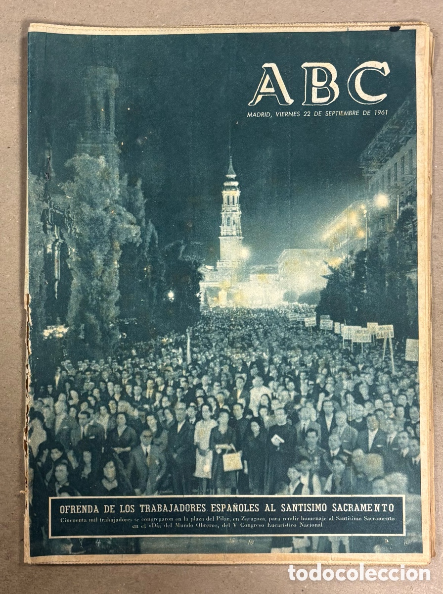 Coleccionismo de revistas y peri&oacute;dicos: ABC (22 SEPTIEMBRE 1961) PLAZA PILAR ZARAGOZA OFRENDA TRABAJADORES, SEAT 600, AMPARO RIVELLES