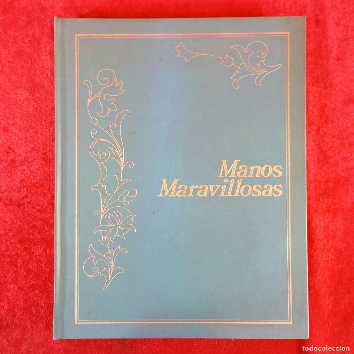 Coleccionismo de revistas y peri&oacute;dicos: MANOS MARAVILLOSAS - VOL. VI - 1973 - ABRIL / 993