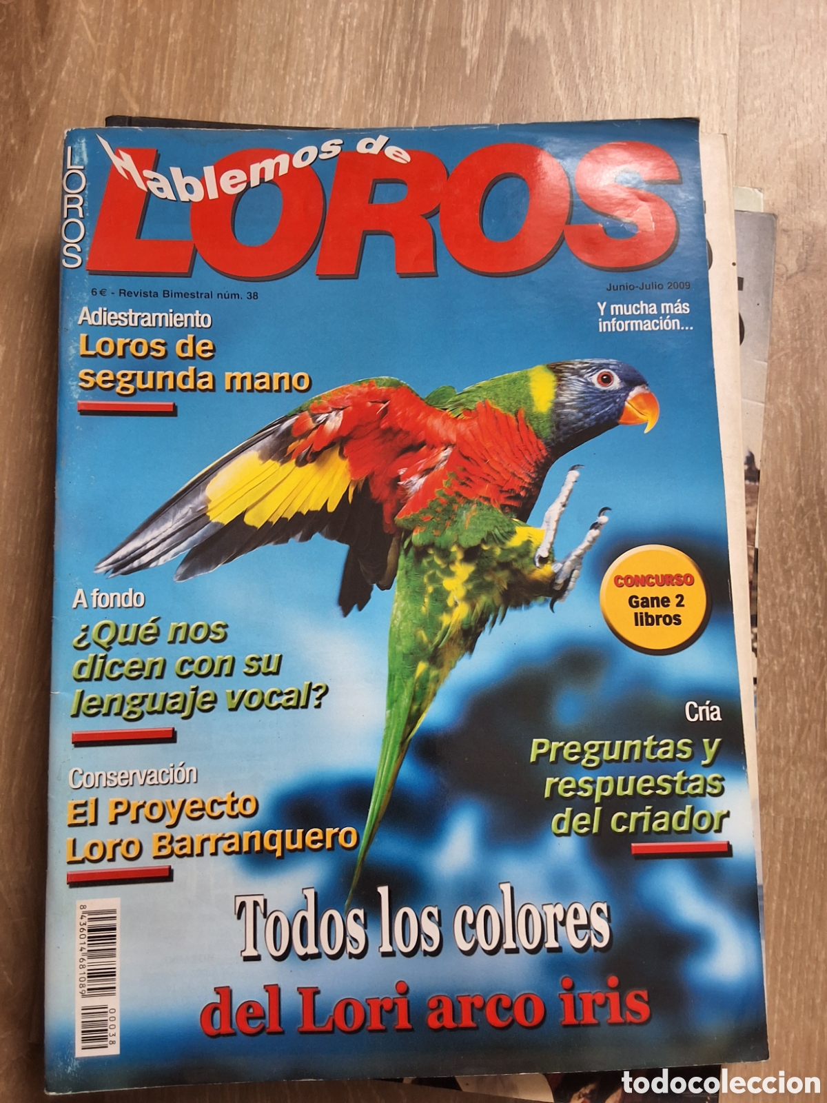 Collectionnisme de Revues et Journaux: Loros revista n&uacute;mero 38 a&ntilde;o 2009/6-7