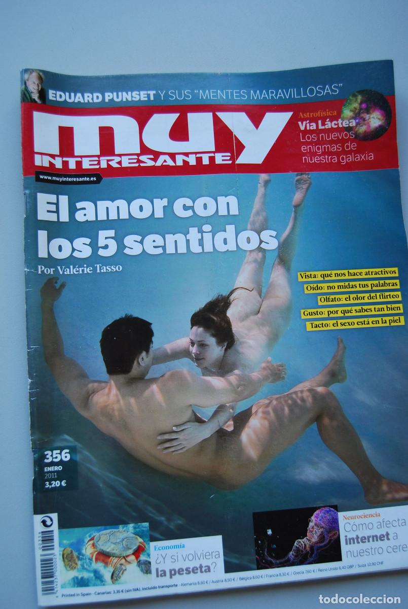 Collectionnisme de Revues et Journaux: MUY INTERESANTE.NUM.356-2011 :AMOR CON LOS CINCO SENTIDOS-VIA LACTEA-Y SI VOLVIERA LA PESETA?