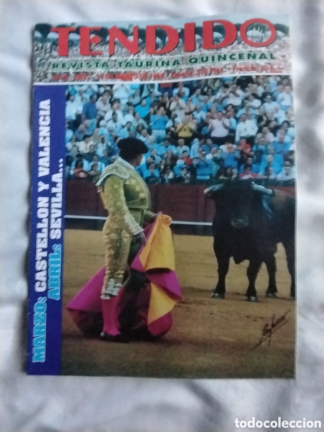 Collectionnisme de Revues et Journaux: REVISTA TENDIDO CASTELLON VALENCIA SEVILLA 1998
