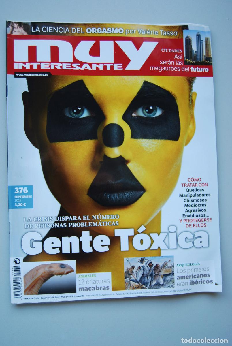 Collectionnisme de Revues et Journaux: MUY INTERESANTE.NUM.376-2012 : GENTE T&Oacute;XICA-CRIATURAS MACABRAS-AMERICANOS IBERICOS-CIUDADES