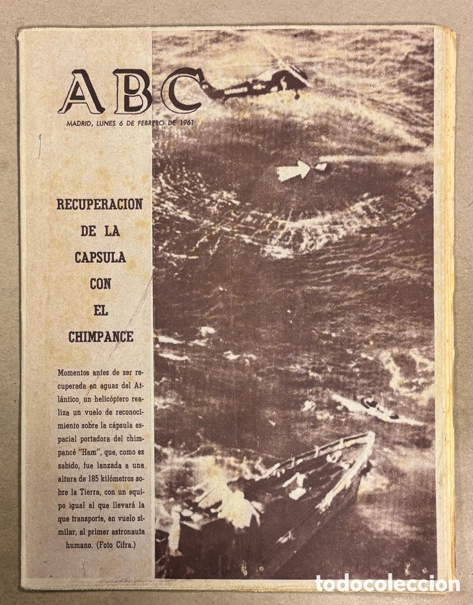 Coleccionismo de revistas y peri&oacute;dicos: ABC (6 FEBRERO 1961) RECUPERACI&Oacute;N C&Aacute;PSULA ESPACIAL CON CHIMPANC&Eacute;, CHIRIGOTAS Y COMPARSAS,&hellip;
