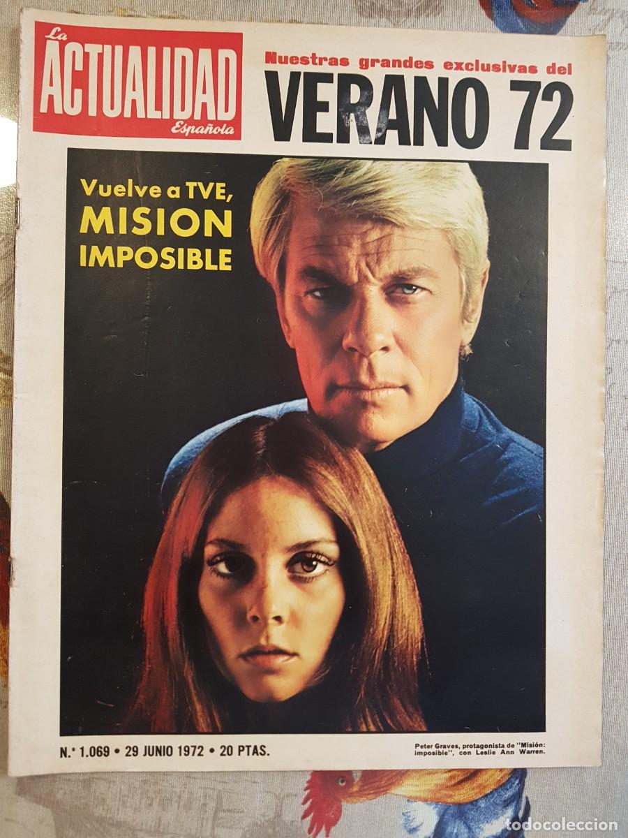 Collection Magazines and Newspapers: La Actualidad Espa&ntilde;ola 1069 junio 1972 Misi&oacute;n Imposible Peter Graves Leslie Ann Warren TVE