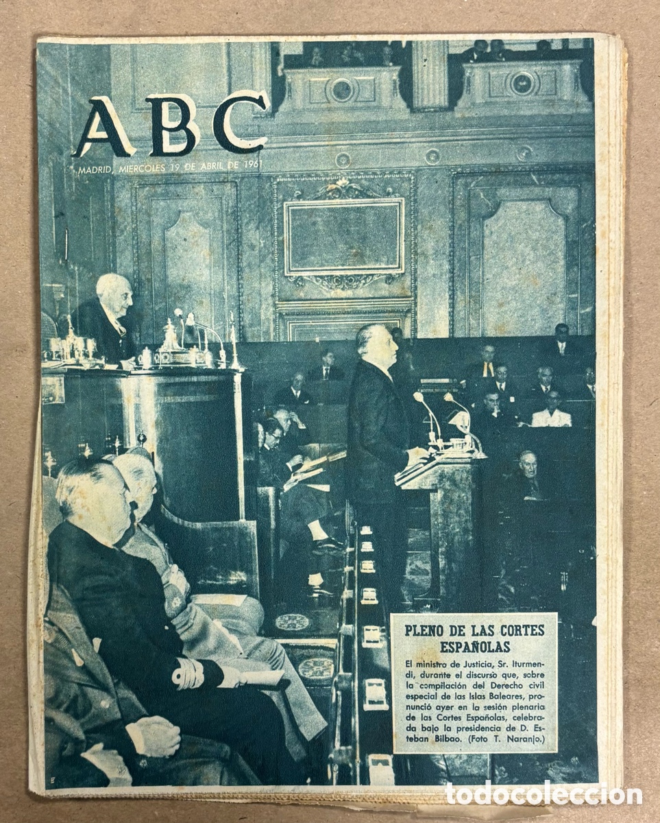 Collectionnisme de Revues et Journaux: ABC (19 ABRIL 1961) PLENO CORTES ESPA&Ntilde;OLAS, APOYO SOVI&Eacute;TICO A FIDEL CASTRO, MARY CARRILLO,&hellip;