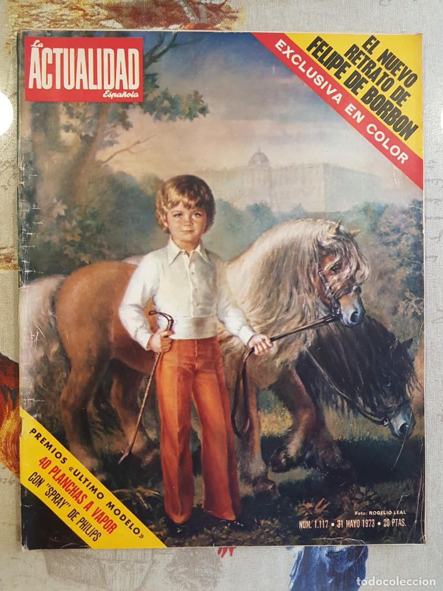 Coleccionismo de revistas y peri&oacute;dicos: La Actualidad Espa&ntilde;ola n&uacute;mero 1117 mayo 1973 Felipe VI de ni&ntilde;o retrato con ponis