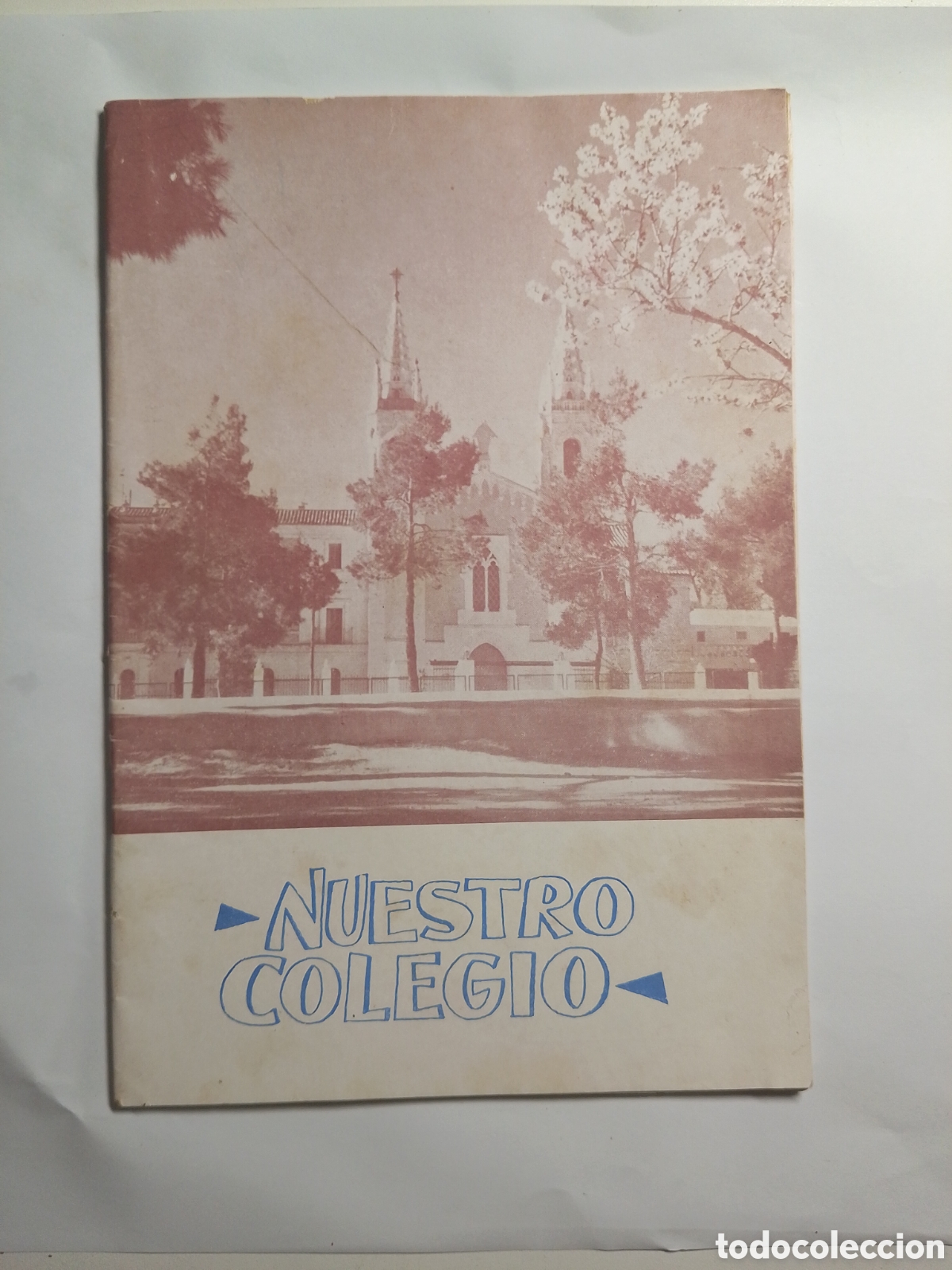 Collezionismo di Riviste e Giornali: Bolet&iacute;n colegio La Concepci&oacute;n Onteniente 1962