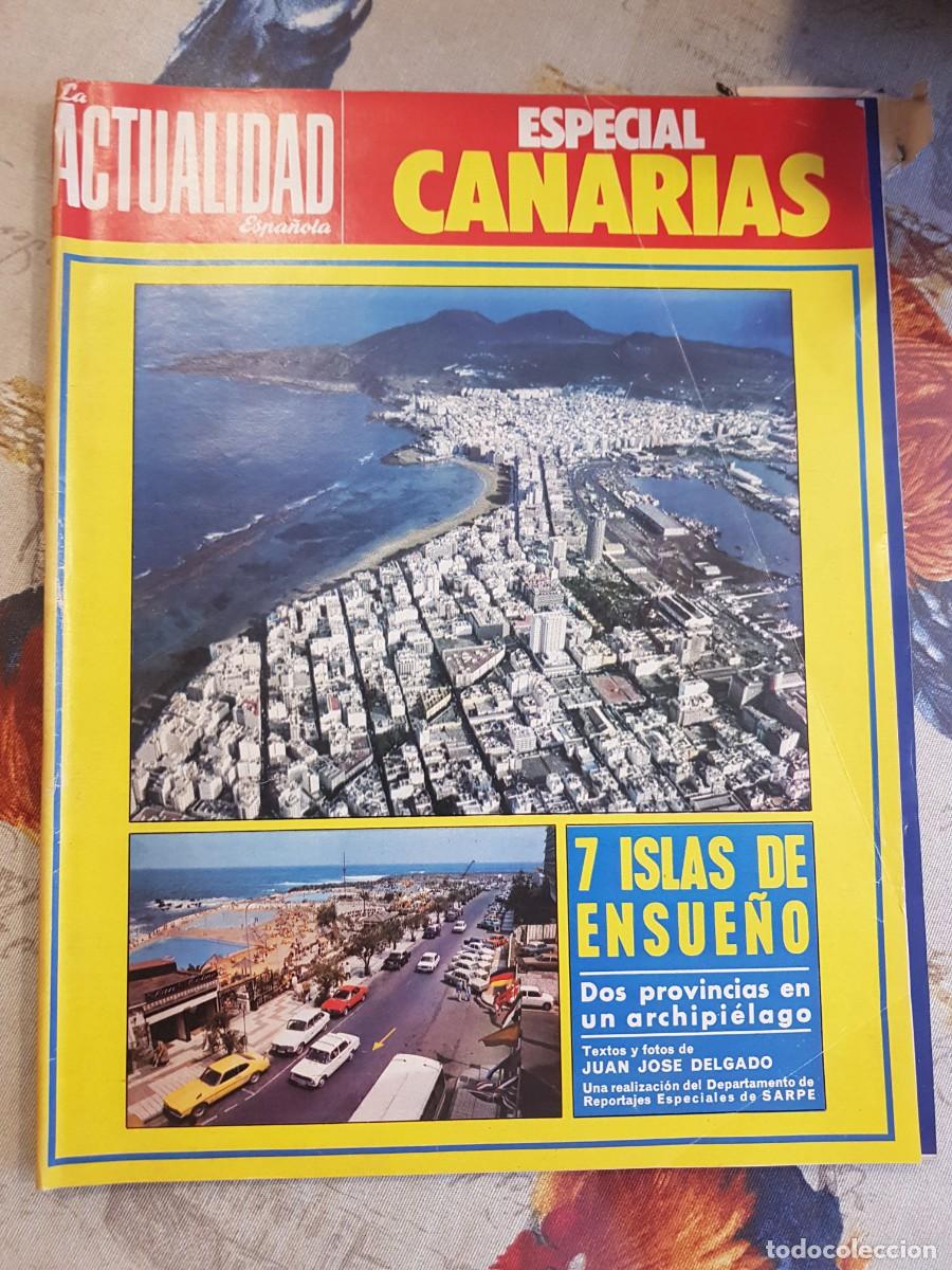 Collection Magazines and Newspapers: La Actualidad Espa&ntilde;ola Especial Canarias 7 islas de ensue&ntilde;o reportaje fotograf&iacute;as antiguas