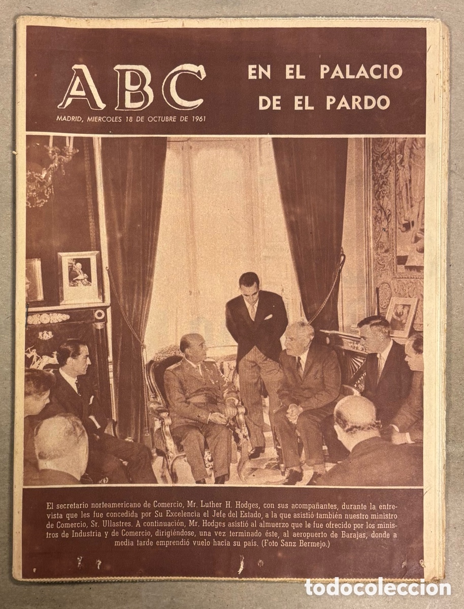 Coleccionismo de revistas y peri&oacute;dicos: ABC (18 OCTUBRE 1961) SECRETARIO NORTEAMERICANO CON FRANCO, EL PALANCAR, ASTURIAS: MONTA&Ntilde;A CAZA