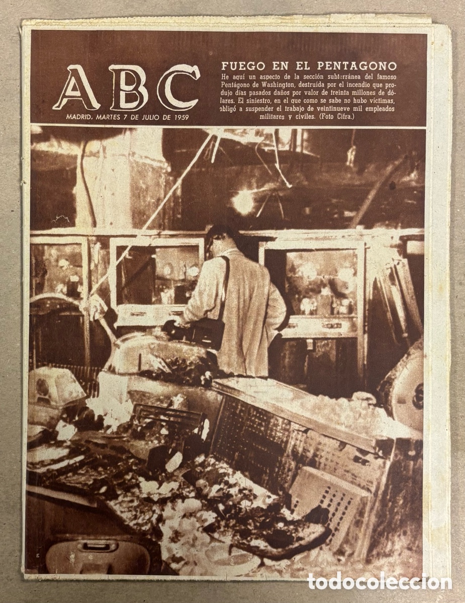Coleccionismo de revistas y peri&oacute;dicos: ABC (7 JULIO 1959) FUEGO EN EL PENTAGONO, FRANCO INAUGURA V&Iacute;AS ALCUNEZA - SALINAS MEDINACELI, UNQUIN
