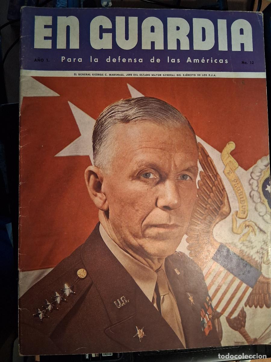 Collectionnisme de Revues et Journaux: EN GUARDIA a&ntilde;o 1 n&ordm; 12 Para la defensa de las Am&eacute;ricas Art&iacute;culos &ldquo;El Brasil entra en la guerra&rdquo;
